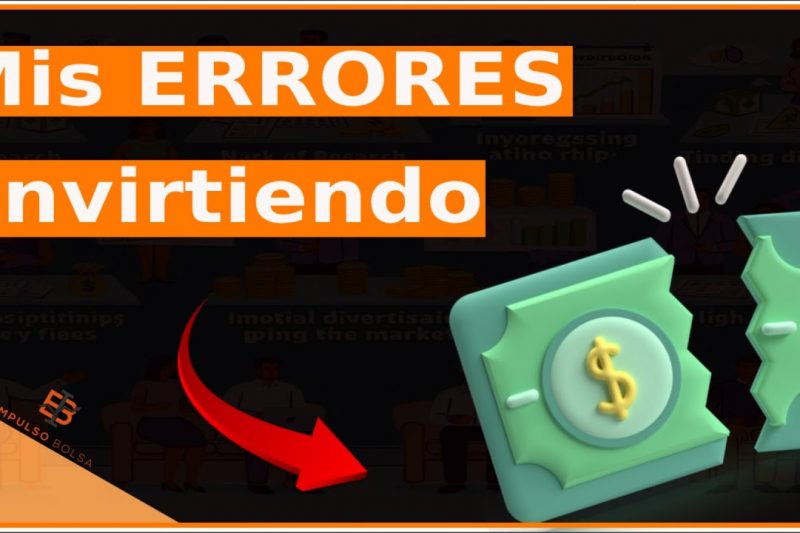 11. Errores frecuentes que cometen los principiantes al invertir y cómo evitarlos